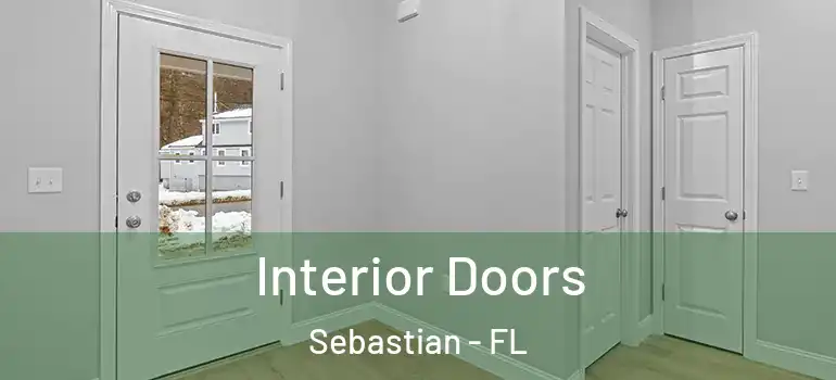  Interior Doors Sebastian - FL