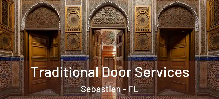  Traditional Door Services Sebastian - FL