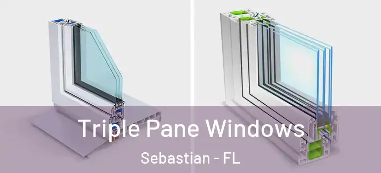  Triple Pane Windows Sebastian - FL